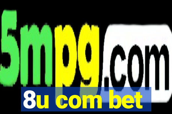 8u com bet